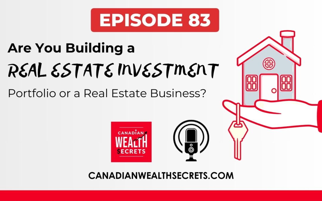 Episode 83: Passive Income Investing Through Real Estate – Passive Income or Business Income?