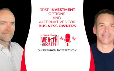 RRSP Investment Options and Alternatives For Business Owners [Secret Sauce Ep6]