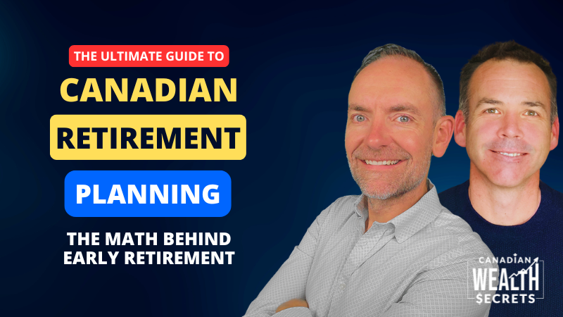 Ultimate Canadian Retirement Planning Guide for FIRE