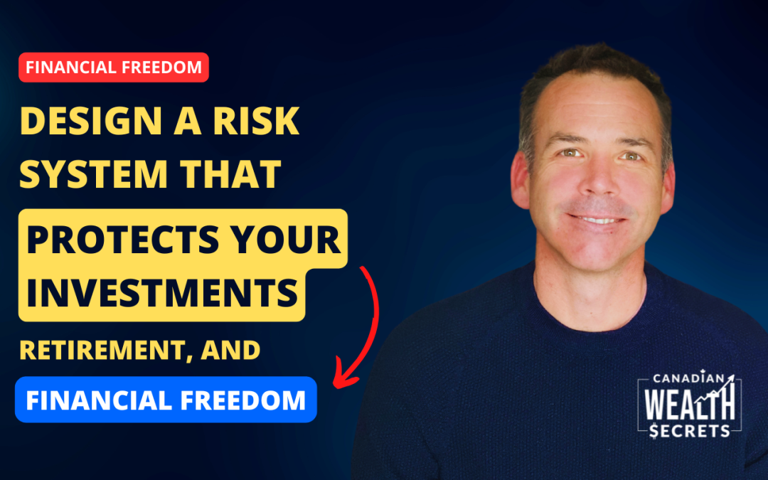 Episode 177: Design a Risk System That Protects Your Investments, Retirement, and Financial Freedom (No Perfection Required)