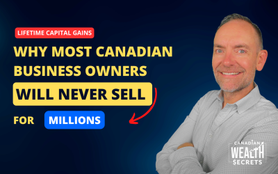 Episode 181: Why Most Canadian Business Owners Will Never Sell for Millions