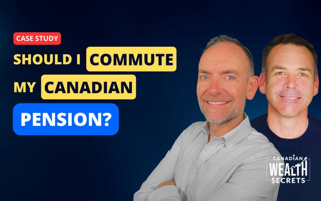 Should You Commute Your Pension? A Guide for Canadians Using OTPP as a Case Study