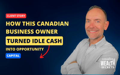 Episode 208: How This Canadian Business Owner Turned Idle Cash into Opportunity Capital