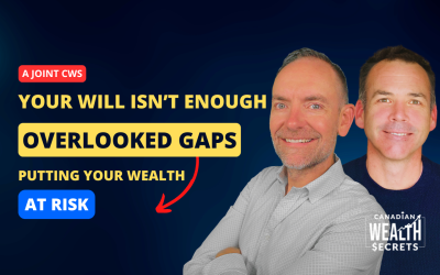 Episode 215: Your Will Isn’t Enough: The Overlooked Gaps Putting Your Wealth at Risk