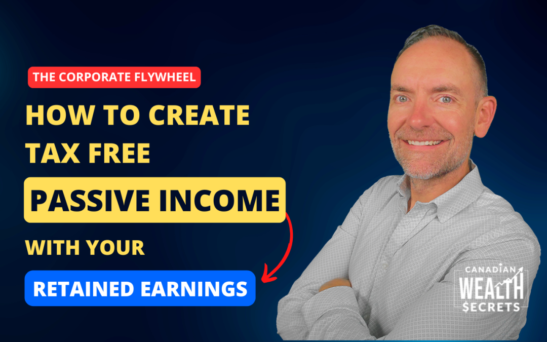 Episode 222: How to Create Tax Free Passive Income With Your Retained Earnings