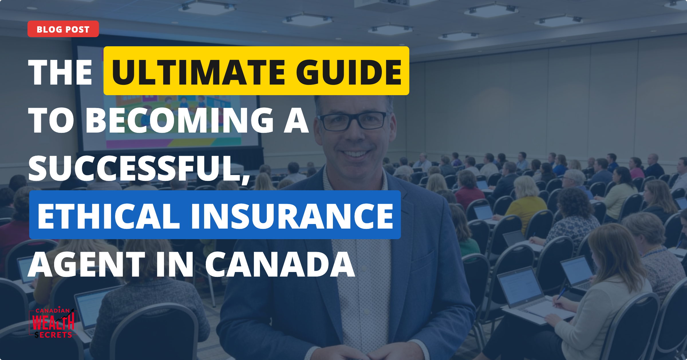 how to become a life insurance agent in Canada