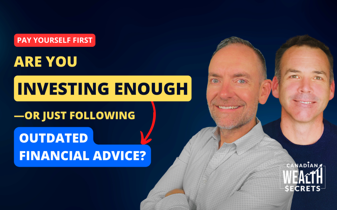 Episode 268: Are You Investing Enough—or Just Following Outdated Financial Advice?
